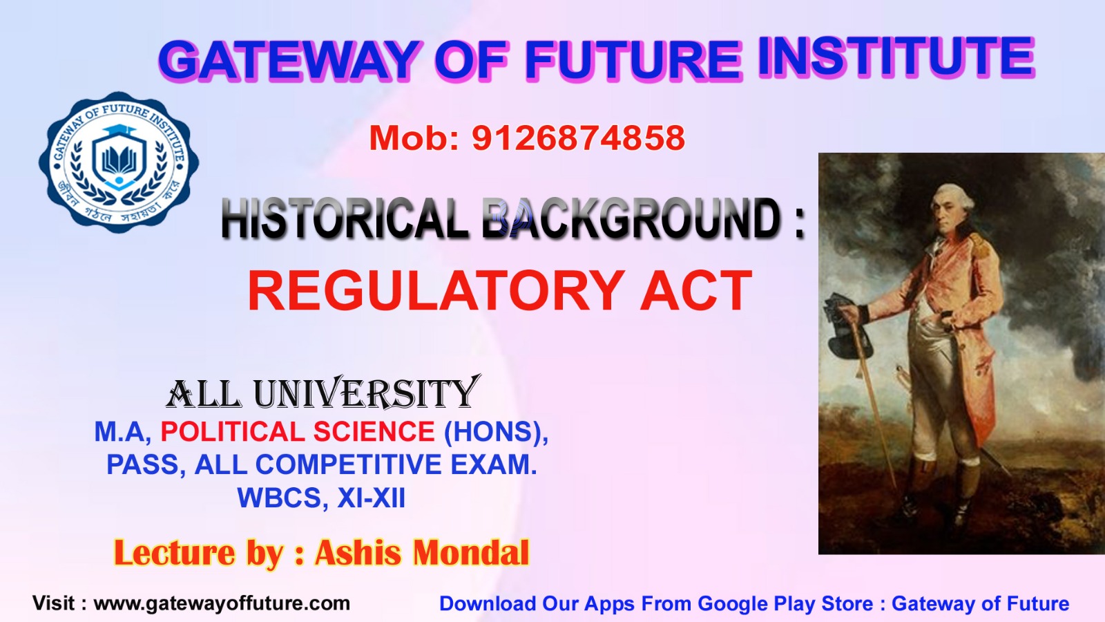 HISTORICAL BACKGROUND ; REGULATING ACT
